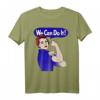 Rosie The Riveter We Can Do It Feminist Retro T-Shirt – Unterstütze Frauenrechte und Gleichberechtigung bei Protesten und Demonstrationen
