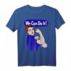 Rosie The Riveter We Can Do It Feminist Retro T-Shirt – Unterstütze Frauenrechte und Gleichberechtigung bei Protesten und Demonstrationen