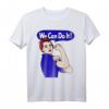 Rosie The Riveter We Can Do It Feminist Retro T-Shirt – Unterstütze Frauenrechte und Gleichberechtigung bei Protesten und Demonstrationen