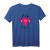 Grow A Pair Uterus - Lustiges Feministisches T-Shirt für Frauenrechte, Gleichheit & Proteste