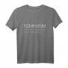 Starke Frauen und gleiche Rechte Feminismus T-Shirt – Inspirierendes Design zum Frauentag & für feministische Proteste