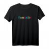 Feminist Frauen Girl Power T-Shirt - Statement für Frauen, Geschenkidee für Geburtstag & Weihnachten