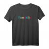 Feminist Frauen Girl Power T-Shirt - Statement für Frauen, Geschenkidee für Geburtstag & Weihnachten