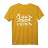 Cousins beste Freunde T-Shirt – Klassisches Familien-Shirt für Cousins, Cousinen und die ganze Verwandtschaft