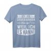 Steuerberater - Weil Ich Es Kann T-Shirt für Männer im Finanzwesen | Lustiges Geschenk zum Geburtstag & Prüfung