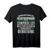 Lustiges Controller T-Shirt mit witzigem Spruch - Das perfekte Geschenk für Finanzexperten, Kollegen und Mitarbeiter zu Geburtstag, Weihnachten oder Firmenjubiläum