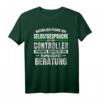 Lustiges Controller T-Shirt mit witzigem Spruch - Das perfekte Geschenk für Finanzexperten, Kollegen und Mitarbeiter zu Geburtstag, Weihnachten oder Firmenjubiläum