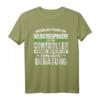 Lustiges Controller T-Shirt mit witzigem Spruch - Das perfekte Geschenk für Finanzexperten, Kollegen und Mitarbeiter zu Geburtstag, Weihnachten oder Firmenjubiläum