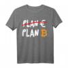 Euro scheiterte am BTC Bitcoin Plan B T-Shirt – Für Blockchain Fans, Krypto-Enthusiasten & Crypto-Konferenz Teilnehmer