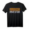 Dividenden Investor Börse T-Shirt - Buy and Hold, Krypto & Aktien für langfristige Anleger