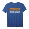 Dividenden Investor Börse T-Shirt - Buy and Hold, Krypto & Aktien für langfristige Anleger