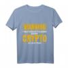 Ich kann jederzeit über Crypto sprechen T-Shirt – Perfektes Geschenk für Forex, Crypto, Day Trader & Finanzinvestoren
