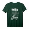 Irisch Für Einen Tag St. Patrick's Day T-Shirt mit Shamrock & Flagge - Lustiges Irland Motiv als Geschenk für Feiern und Fans