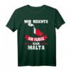 Mir reichts ich fliege nach Malta T-Shirt - Perfektes Urlaubsgeschenk mit Malta Flagge & Umriss für Malta-Reisende