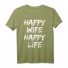 Happy Wife Happy Life lustiges T-Shirt für Ehemänner - Humorvolles Geschenk für Männer mit Spruch