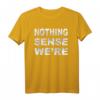 Matching Couples Shirt - Nothing Makes Sense When We're Apart - Lustiges Valentinstag Partner T-Shirt als Geschenk für Er & Sie