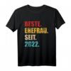 Beste Ehefrau seit 2022 T-Shirt - Perfektes Geschenk zum 1. Hochzeitstag für Ehefrauen und Ehemänner