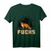 Ich Bin Halt Ein Fuchs Spruch Geschenk für Fuch-Fans - Lustiges Tiermotiv T-Shirt zum Geburtstag, Weihnachten & Feiertagen