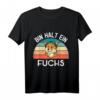 Ich Bin Halt Ein Fuchs T-Shirt – Lustiges Retro Fuchs-Design für Tierliebhaber & Wildtier-Fans