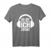 Gamer Geschenk Ich Hör' Dich Nicht Ich Zocke T-Shirt – Humorvolles Gaming T-Shirt als Geschenkidee für Gamer