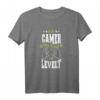 Ein Gamer altert nicht er levelt - Gaming Motiv T-Shirt für Gamer Fans zum Geburtstag und E-Games