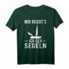 Mir Reichts Ich Geh Segeln T-Shirt – Cooles Kapitäns-Design für Bootsfahrer, Segler & Sommerurlauber