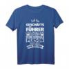 Lustiges Geschäftsführer T-Shirt mit Spruch - Originelles Geschenk zum HapDeer für Männer im Beruf