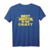 Mentor-Geschenk – Bester Mentor in der Galaxie T-Shirt, perfektes Geschenk für jeden Anlass