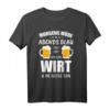 Wirt und Gastwirt Geschenk T-Shirt mit Humor - Originelles Berufs- und Kneipierspruch-Shirt für Barkeeper, Restaurantpersonal & Betriebsmitarbeiter