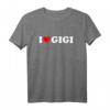 Ich liebe Gigi - Lustiges Oma T-Shirt als Geschenk für Muttertag, Geburtstag & Weihnachten für stolze Enkelkinder