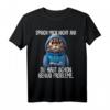 Sprich mich nicht an - Du hast schon genug Probleme T-Shirt mit witzigem Katzen Spruch für Morgenmuffel, Schichtarbeiter & Teenager