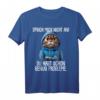 Sprich mich nicht an - Du hast schon genug Probleme T-Shirt mit witzigem Katzen Spruch für Morgenmuffel, Schichtarbeiter & Teenager