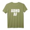 ADHS AF T-Shirt – Lustiges Motiv für Frauen und Männer mit ADHS, Motivationsgeschenk & Superkraft-Botschaft
