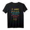 17. Geburtstag T-Shirt - Lustige Deko & Party-Outfit für jemanden, der sich nichts wünscht