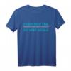 Ich bin nicht faul ich habe Geduld T-Shirt – Lustiges Spruch T-Shirt für Humorvolle und Geduldige
