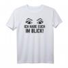 Ich habe euch im Blick Lehrer Spruch T-Shirt – Lustiges Lehrer-Shirt für coole Lehrer und Lehrerinnen, perfekt als Geschenk zur Abschlussfahrt und für den Unterricht