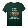So Müde Wie Heute War Ich Seit Gestern Nicht Mehr Faultier T-Shirt – Lustiges Schlaf- und Faulheit-Motiv für Morgenmuffel & Langschläfer