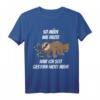 So Müde Wie Heute War Ich Seit Gestern Nicht Mehr Faultier T-Shirt – Lustiges Schlaf- und Faulheit-Motiv für Morgenmuffel & Langschläfer