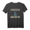 Lustiges Sensenmann T-Shirt mit Spruch – Gothic & Heavy Metal Fans, Halloween & Geburtstagsgeschenk für Damen & Herren