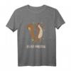 Eichhörnchen Es Ist Freitag Keine Arbeit Wochenende T-Shirt - Lustiges Freizeit-T-Shirt für Tierliebhaber und Wochenend-Enthusiasten