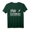 Zombies Hate Fast Food - Lustiges Zombie T-Shirt für Halloween, Läufer & Zombie Fans