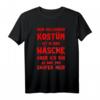 Lustiges Halloween T-Shirt mit Spruch - Witziges Kostüm für Halloween-Partys & Feiertage