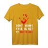 Don‘t Worry This Is Not My Own Blood Halloween Hand Blut T-Shirt – Originelles Gruseliges Geschenk für Partys, Geburtstage & Alltag