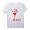 Don‘t Worry This Is Not My Own Blood Halloween Hand Blut T-Shirt – Originelles Gruseliges Geschenk für Partys, Geburtstage & Alltag