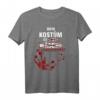 Mein Kostüm ist in der Wäsche blutverschmiert - Lustiges Halloween T-Shirt für Damen und Herren, perfekte Ausrede bei Party ohne Verkleidung