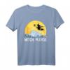 Witch Please Lustiges Sarkastisches Halloween T-Shirt mit Vollmond und Besen - Perfekt für Halloween-Partys und Hexenfans