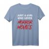 Just a Girl Who Loves Horror Movies Halloween T-Shirt – Spooky Gothic & Funny Halloween Shirt für Frauen, Mädchen & Gothic Fans