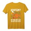 Lustiges Halloween T-Shirt mit Spruch 'Kostüm? Ich Bin Nur Zum Saufen Hier' – Perfekt für Party & unverkleidete Fans