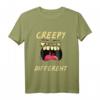 Creepy Different | Lustiges und Gruseliges Halloween Komisch T-Shirt – Perfekt für Partys, Freunde & Familie