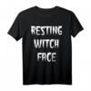 Resting Witch Face Shirt - Lustiges Halloween T-Shirt und Geschenkidee für Freunde zu Geburtstag, Weihnachten & Feiertagen